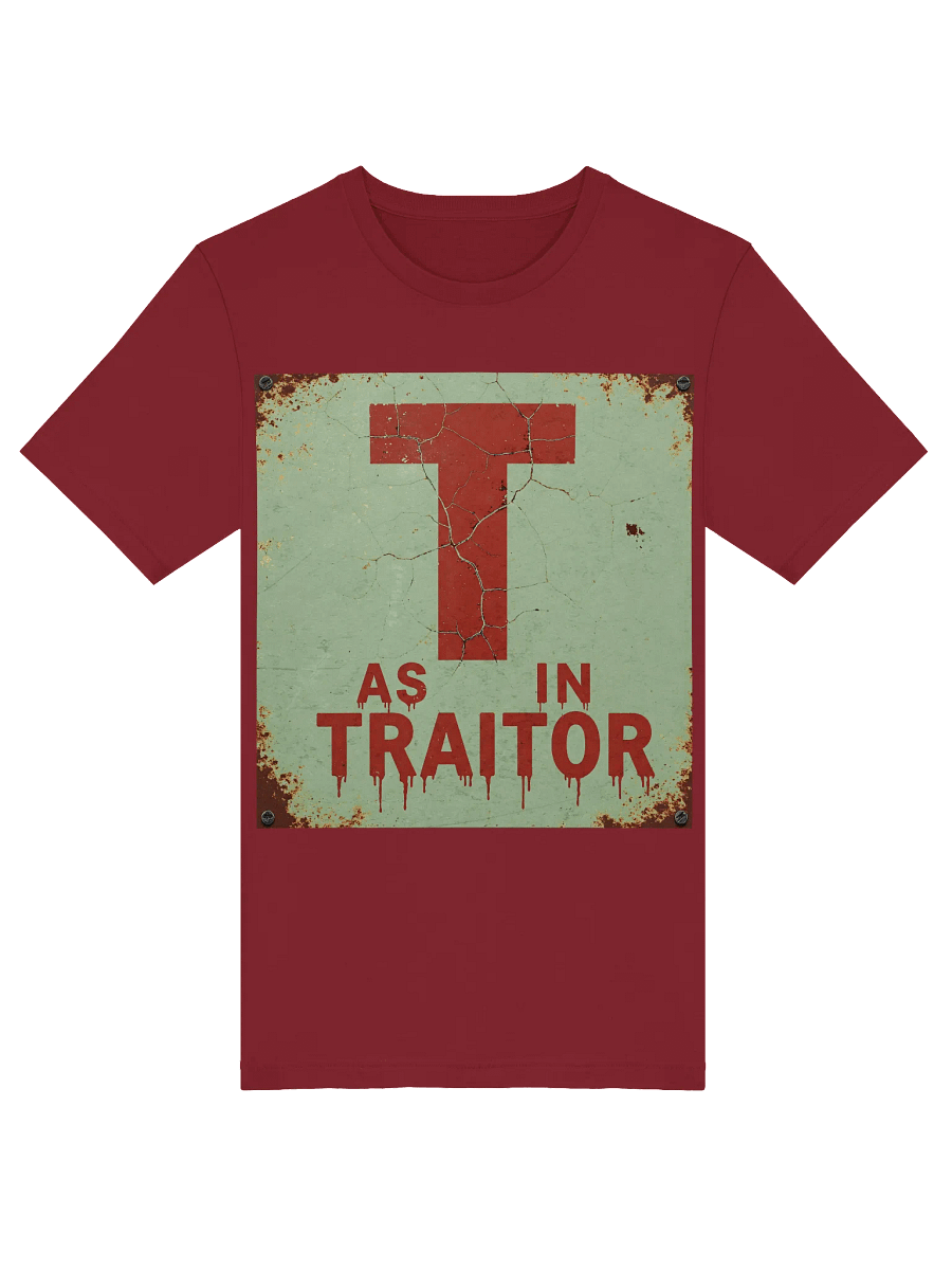 T as in traitor t-shirt product image (54)