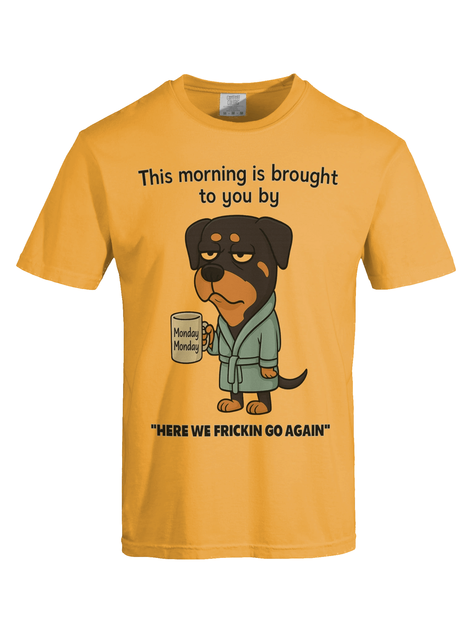 Rottweiler Monday Morning Vibes T-Shirt product image (75)