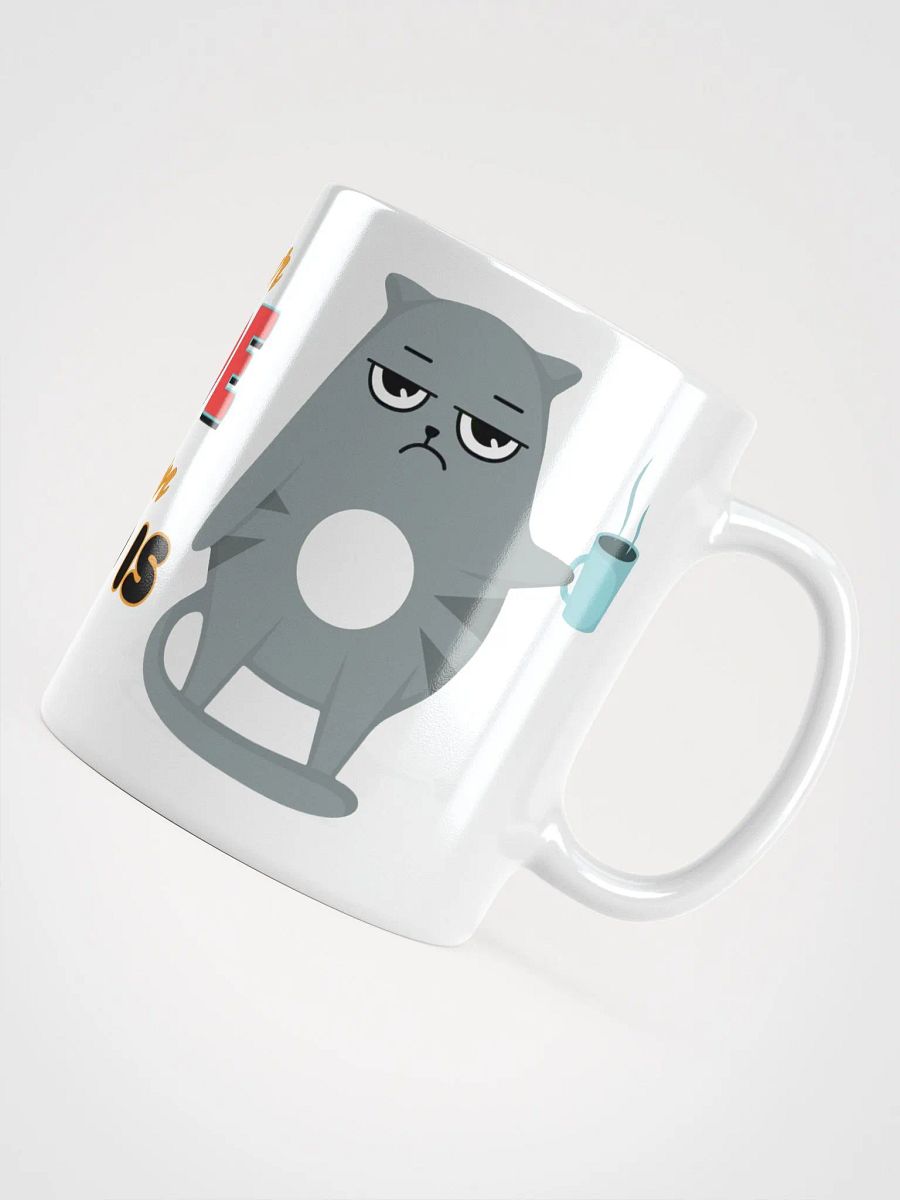 Cat with ATTITUDE... needs coffee! - MUG product image (4)