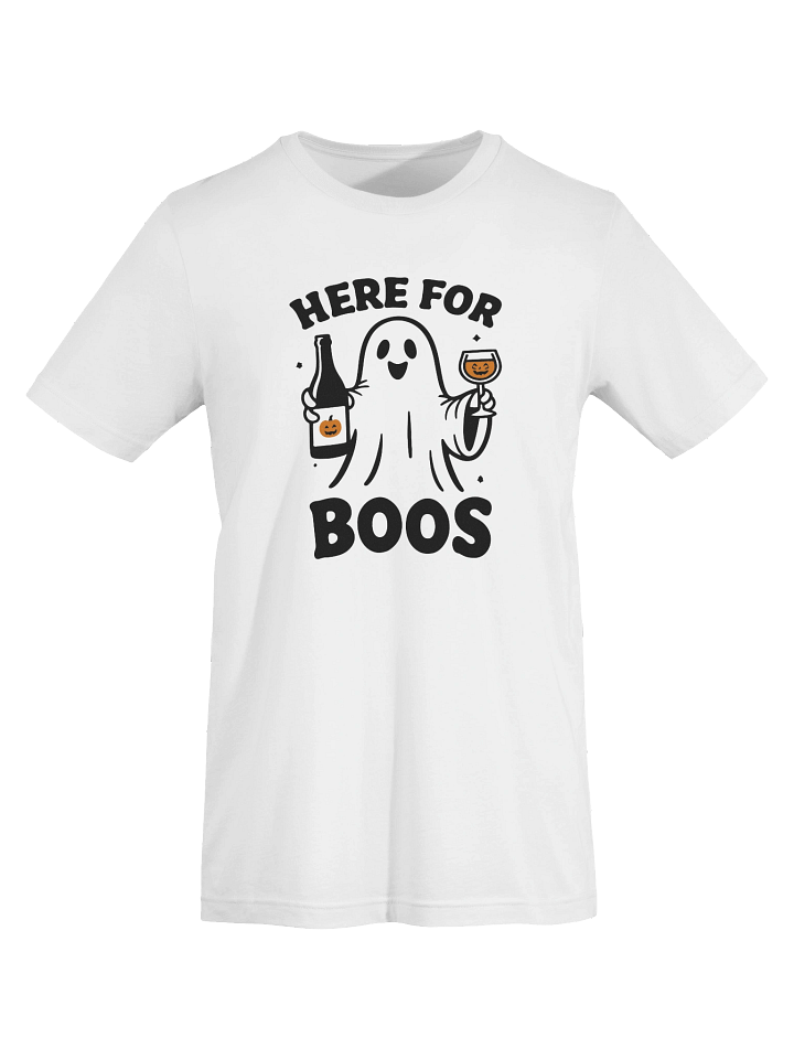Here for Boos T-shirt product image (1)