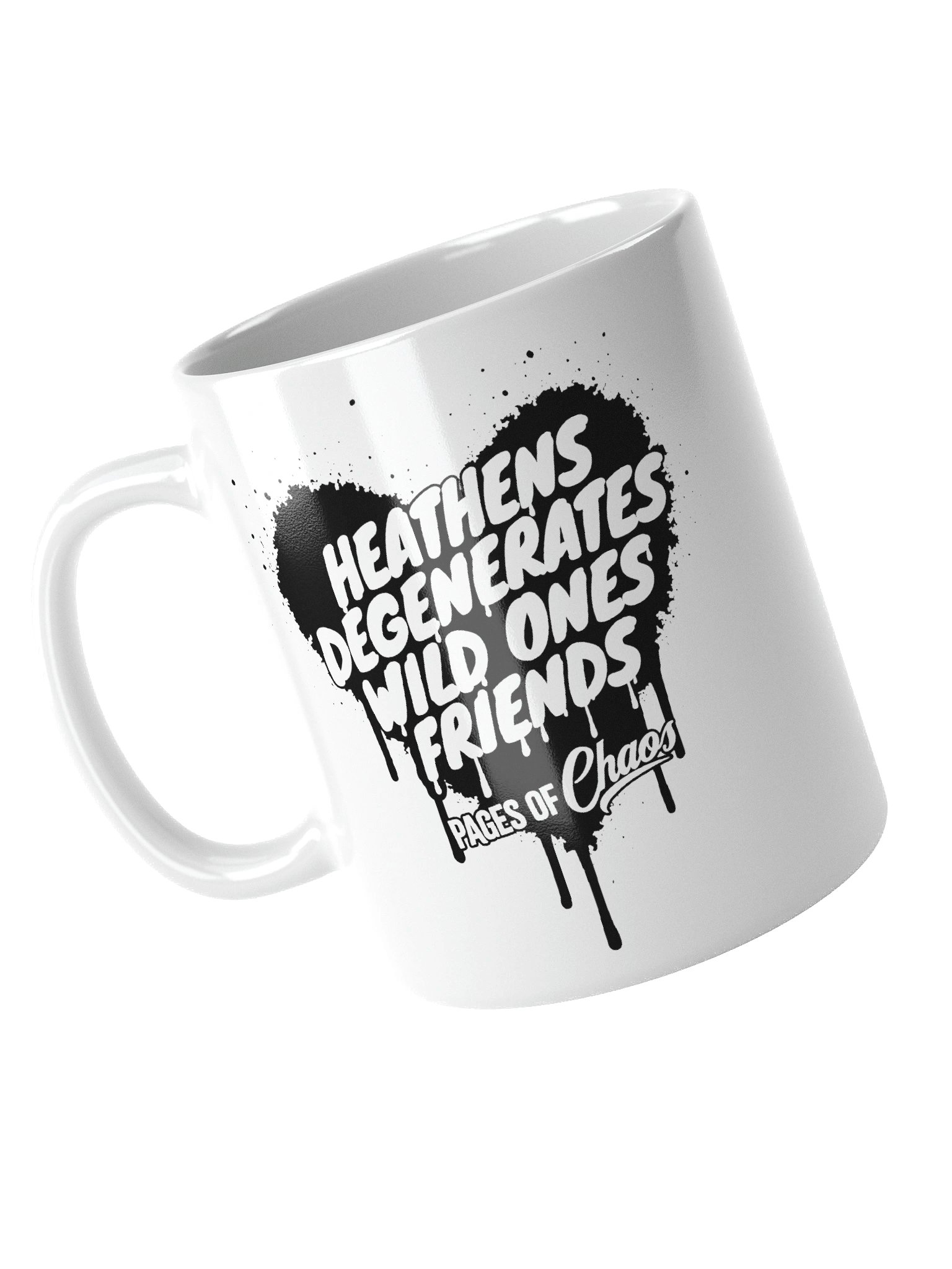 Heathens, Degenerates, Wild Ones, and Friends White Mug (Black Text) product image (4)
