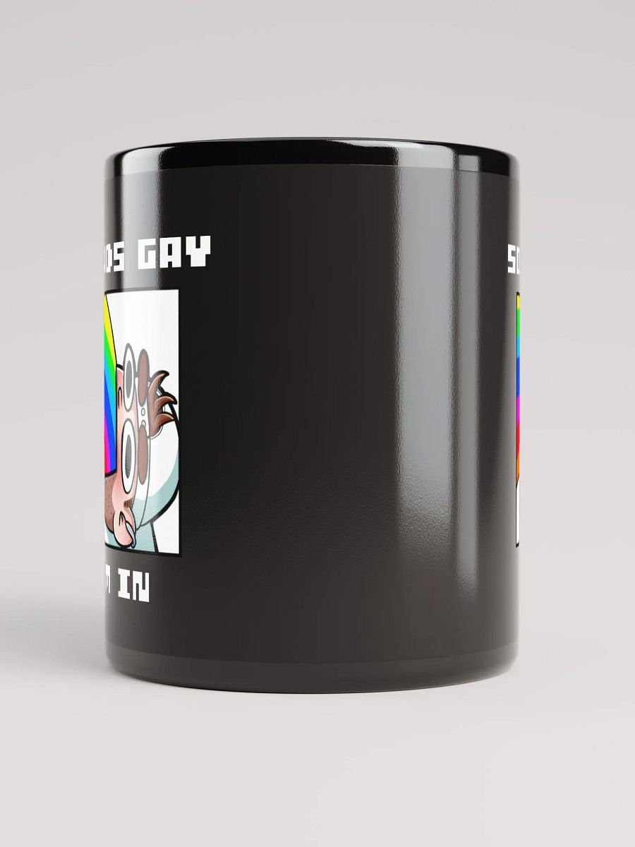 Sounds Gay I'm In Black Glossy Mug product image (3)