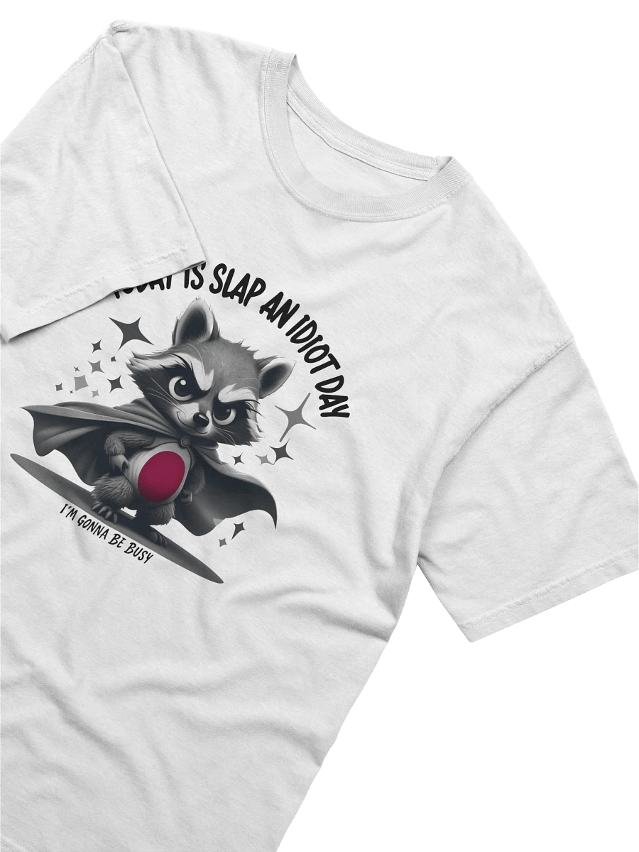 Determined Raccoon Slap An Idiot Tee product image (27)