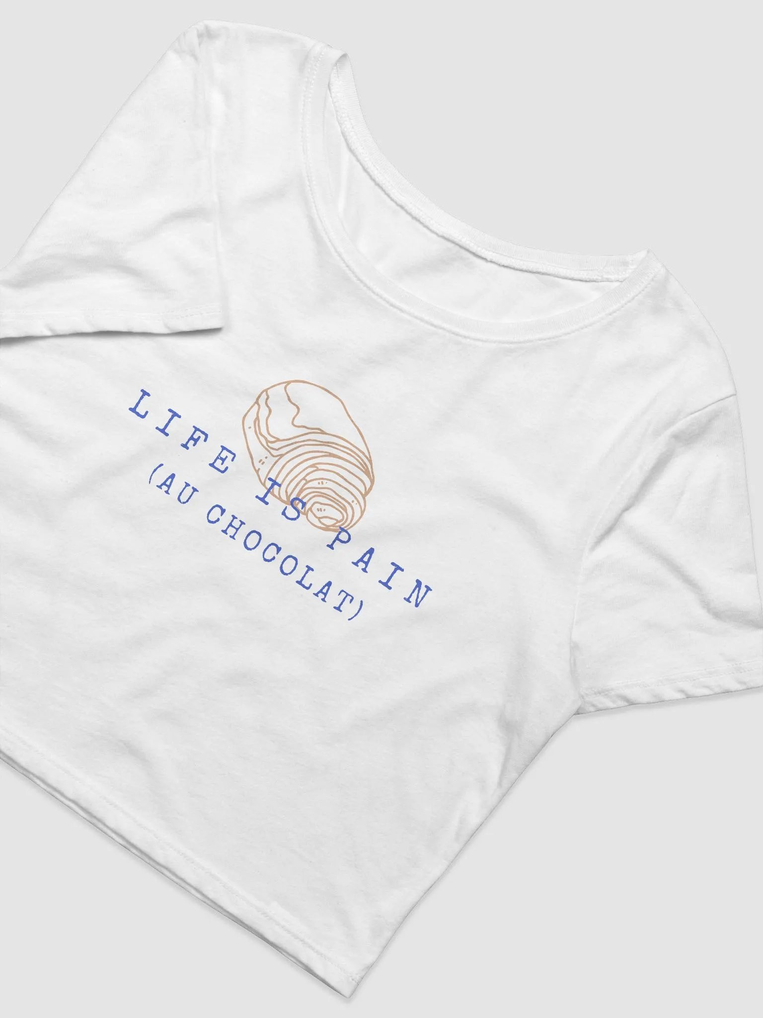 Life is Pain Au Chocolat Baby Tee product image (3)