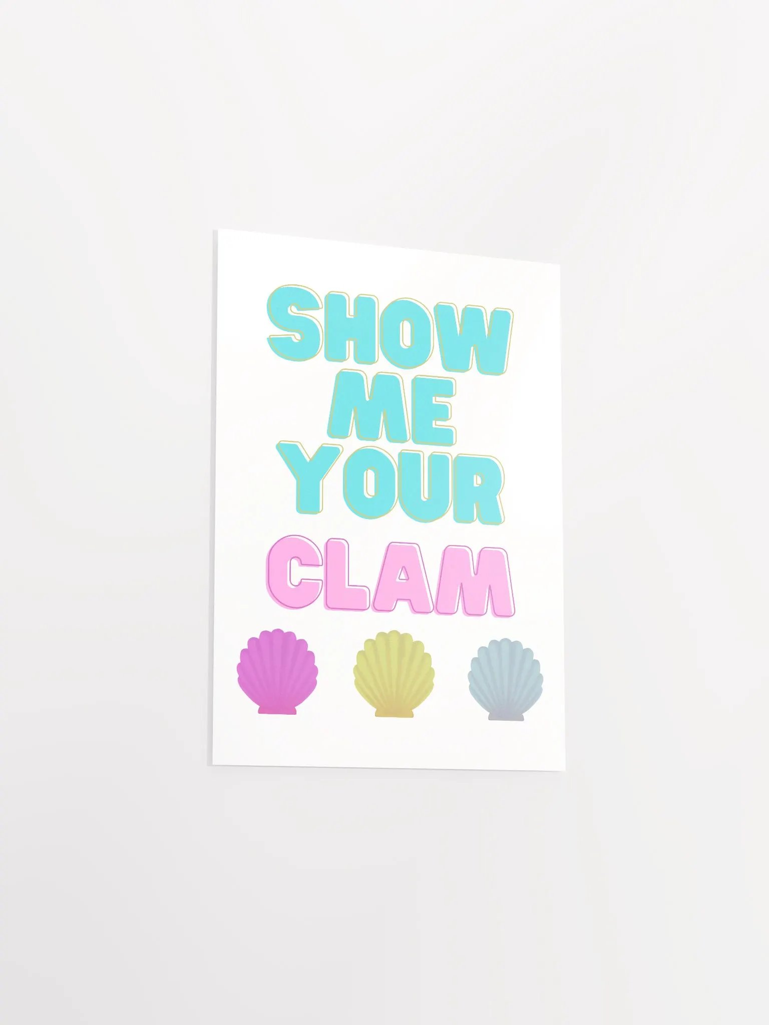 Show Me Your Clam Art Poster by Jenjo Art product image (9)