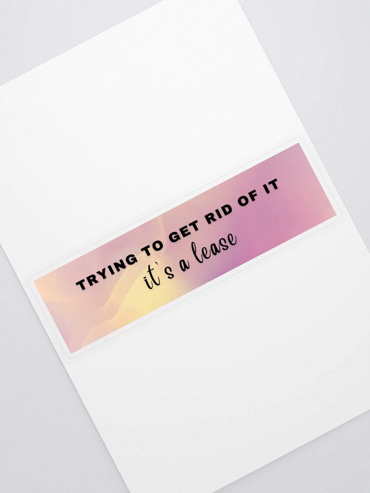 It's a lease bumper sticker product image (1)