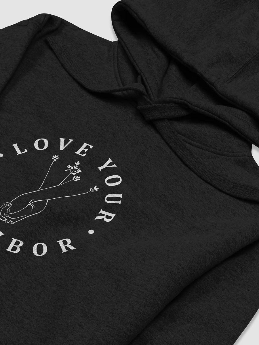 Love Your Neighbor Unisex Hoodie product image (12)