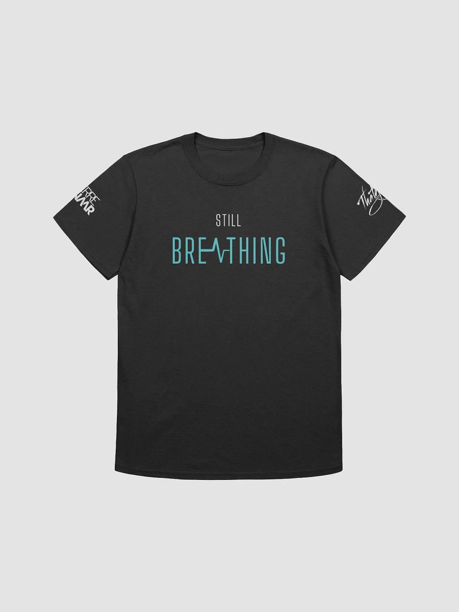 Pierre Pienaar x That Girl | STILL BREATHING Relaxed Comfort Unisex Tee [COLLAB SERIES] product image (1)