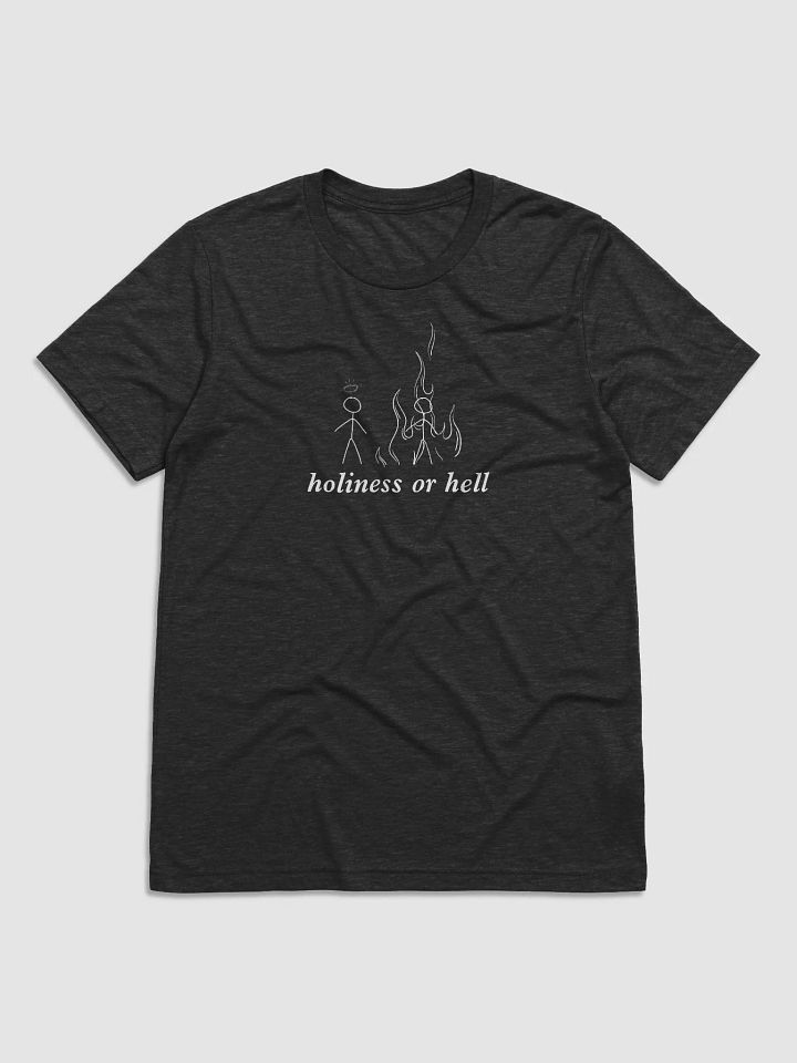 Holiness or Hell (Short Sleeve Tee) product image (2)