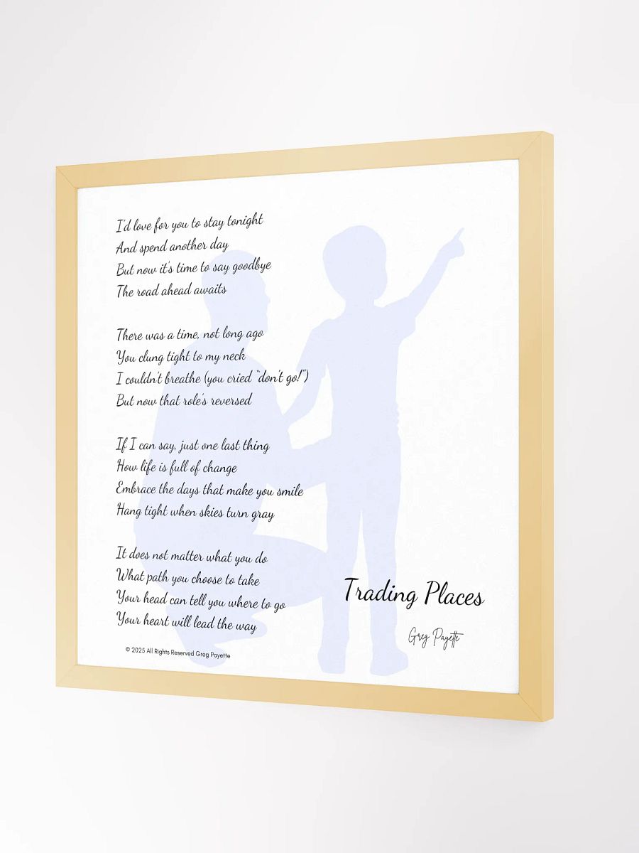 "Trading Places" - a Poem by Greg Payette (father-son version) product image (29)
