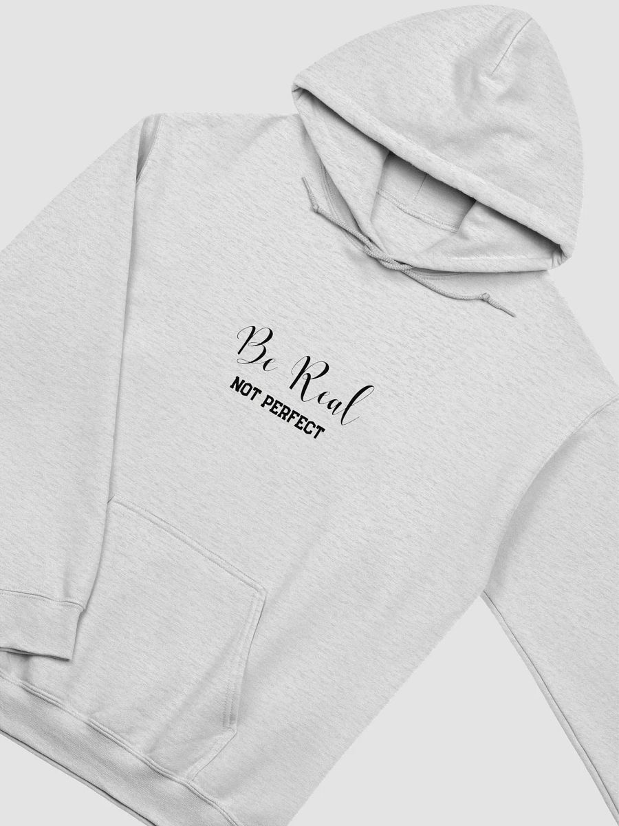 Be Real, Not Perfect Hoodie product image (35)
