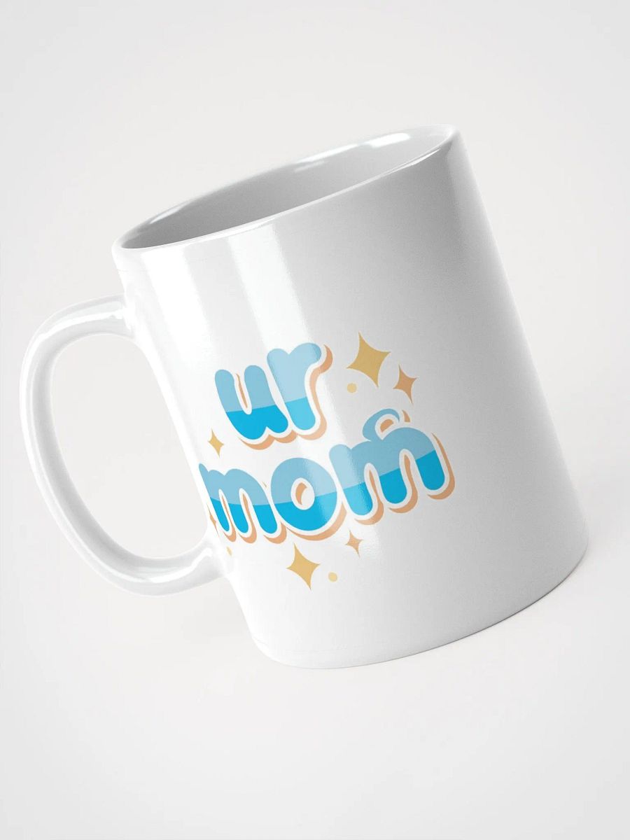 Ur Mom Coffee Mug product image (9)