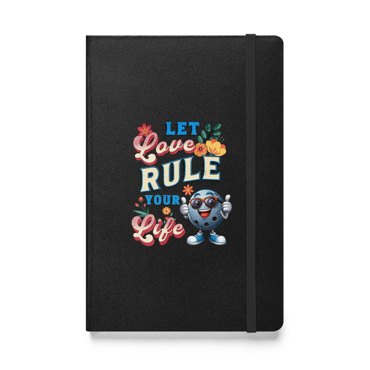 Let Love Rule Your Life Bowling Hardcover Notebook product image (1)