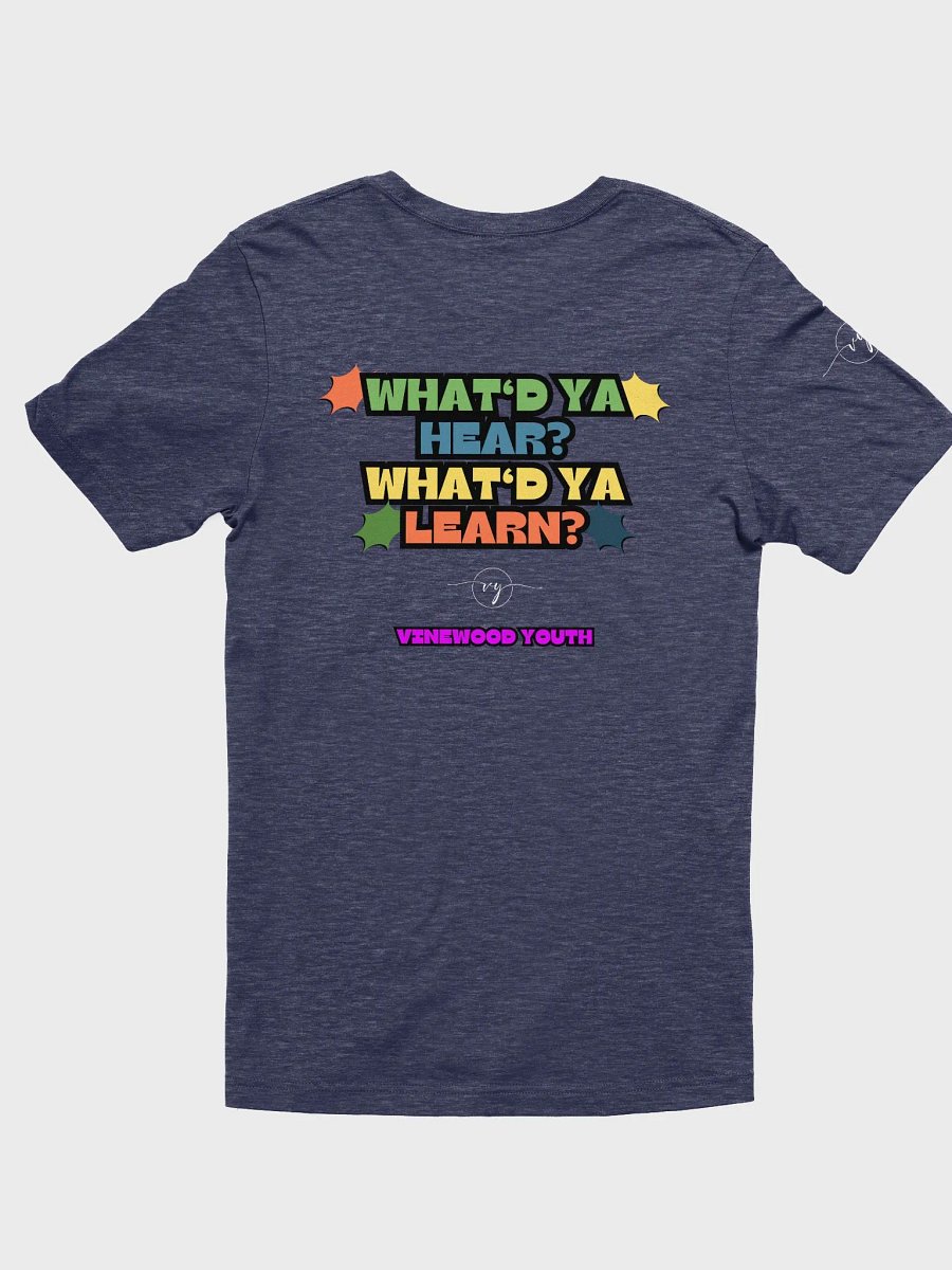 What'd Ya Hear, What'd Ya Learn T product image (3)