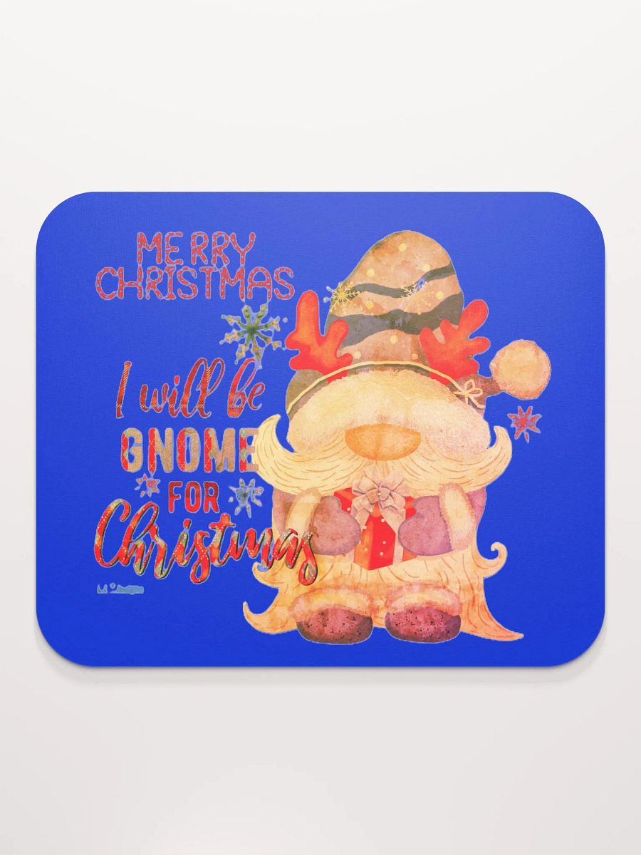 I WILL BE GNOME FOR CHRISTMAS product image (2)