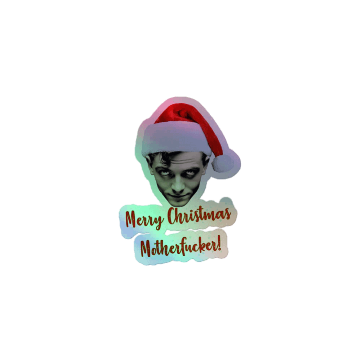 Merry Christmas Motherfucker Holo Stickers product image (1)