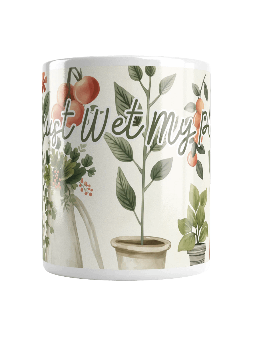 I Just Wet My Plants Ceramic Mug product image (5)