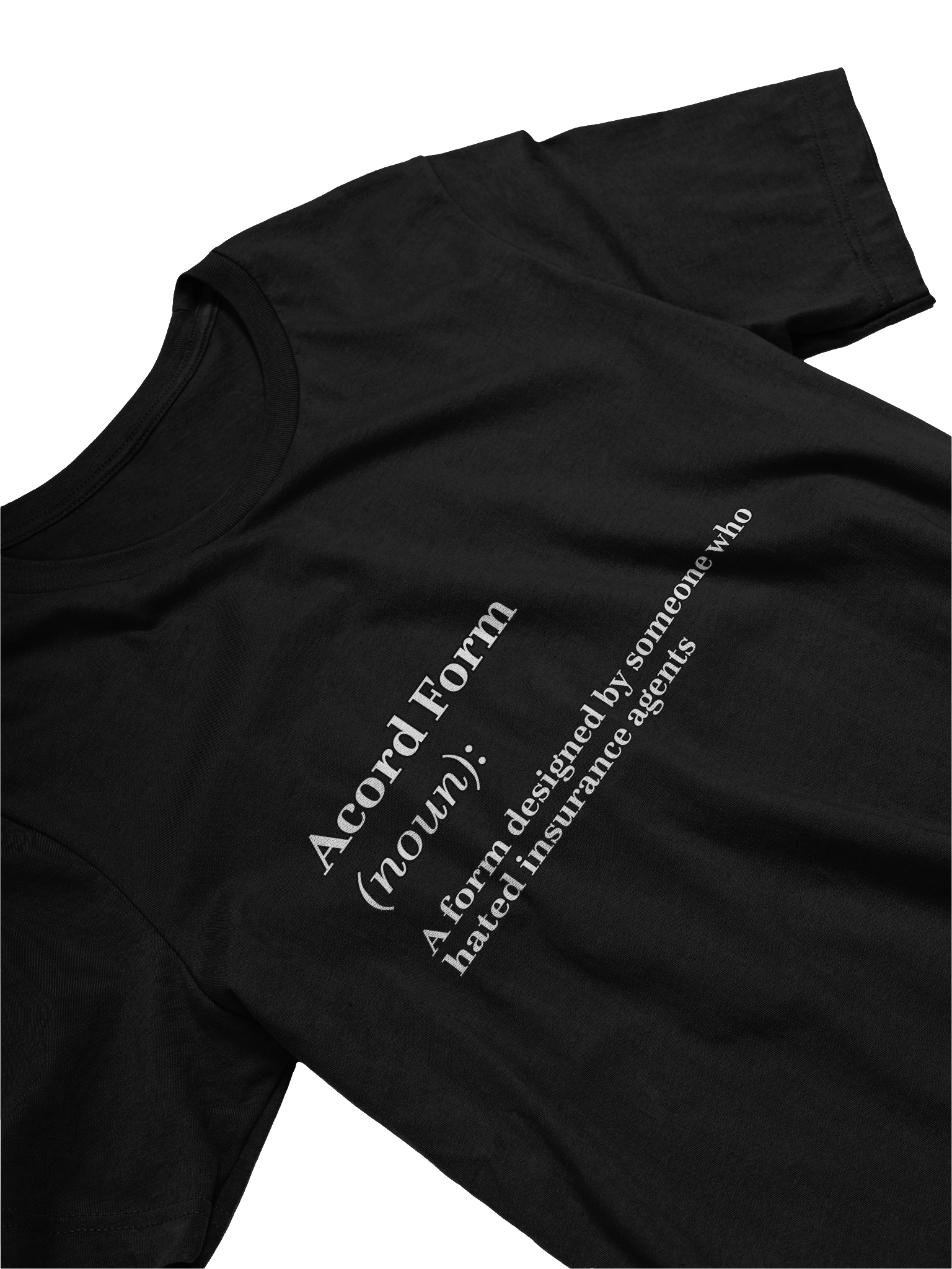 Acord Form Definition T-Shirt product image (29)