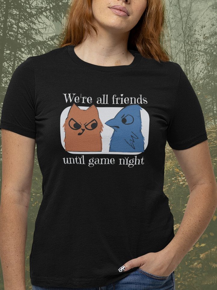 Root Game Night Shirt for Board Gamers, We're All Friends Until Game Night, Eyrie Dynasty & Marquis de Cat *unofficial product image (2)