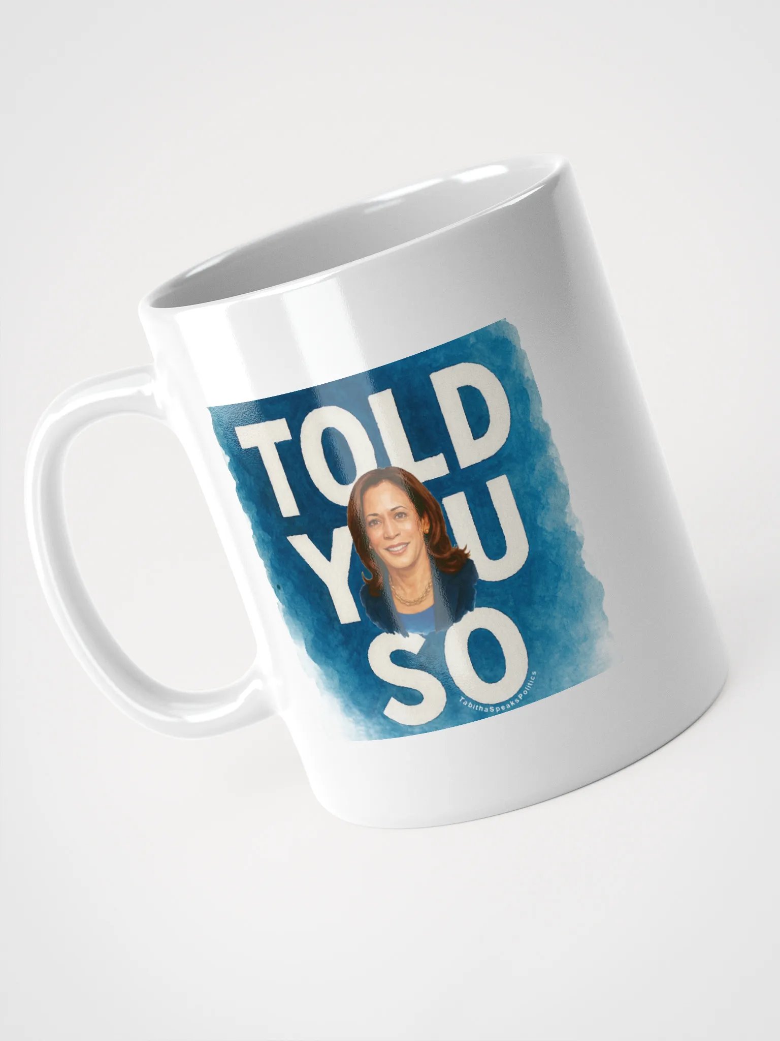 Told You So Mug product image (3)