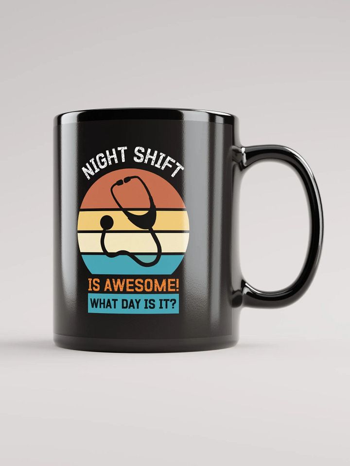 "NIGHT SHIFT-medicine" back glossy mug product image (1)