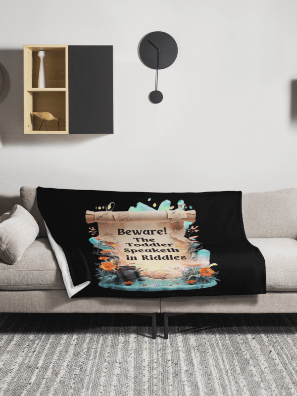 Funny Mom Throw Blanket – ‘Beware! The Toddler Speaketh in Riddles!’ – Cozy Parenting Humor product image (3)