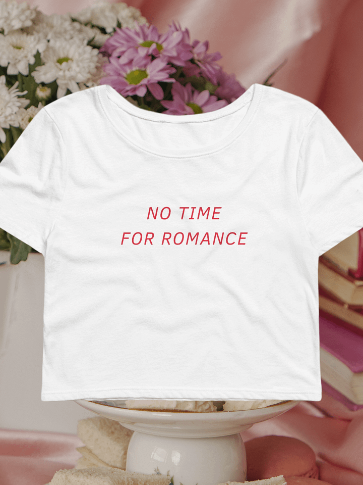 No Time For Romance Baby Tee product image (6)