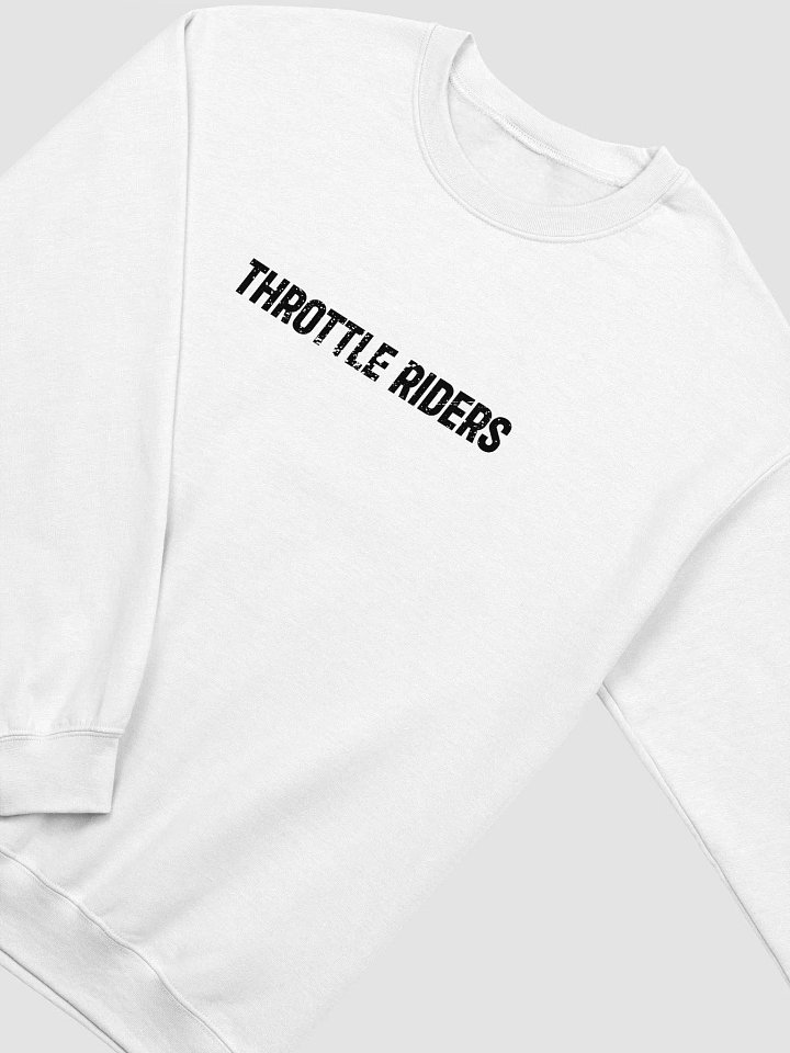 Throttle Riders Sweatshirt (Black Logo) product image (2)