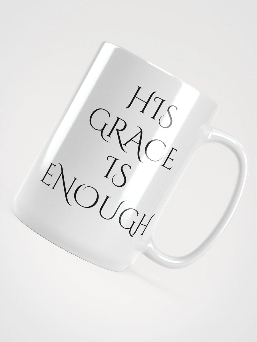 His Grace Is Enough – Christian Coffee Mug for Daily Encouragement product image (4)