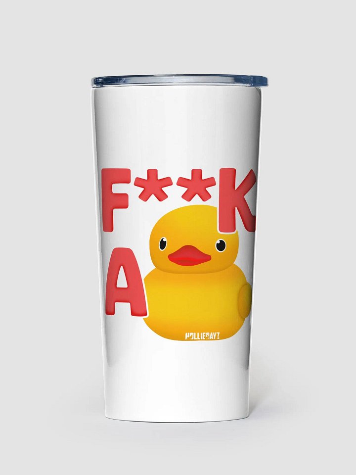 Holliedayz f**k a duck tumbler product image (2)