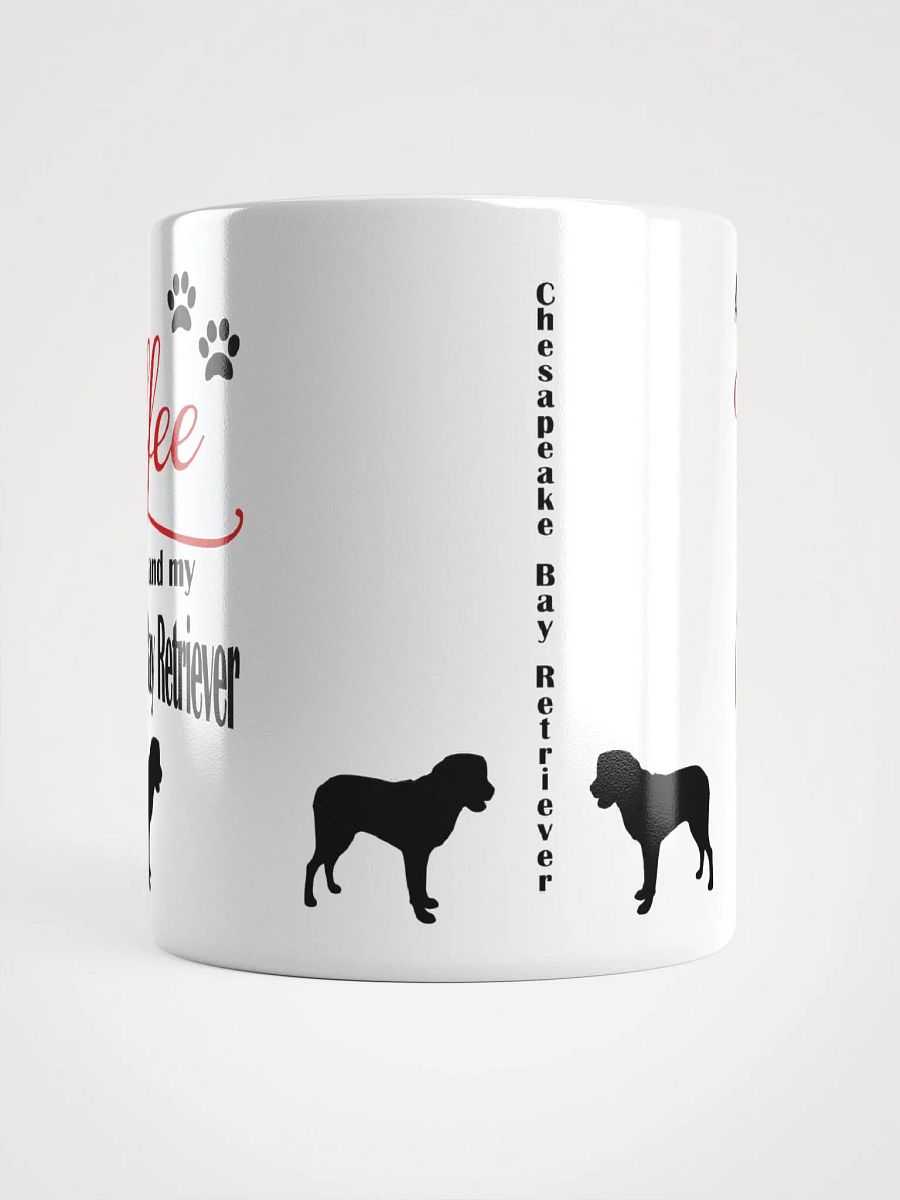 Coffee and my Chesapeake Bay Retriever Mug product image (5)
