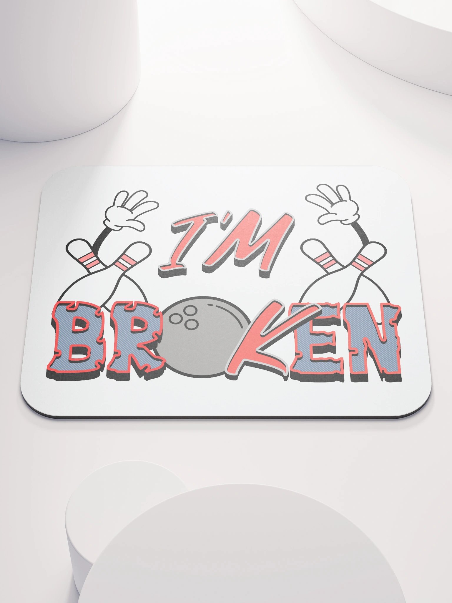Im Broken Im Ok Bowling Strike Zone Mouse Pad product image (1)
