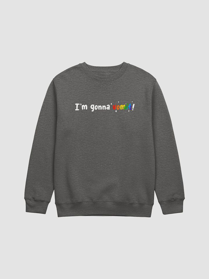 I'm Gonna Vomit crewneck product image (1)