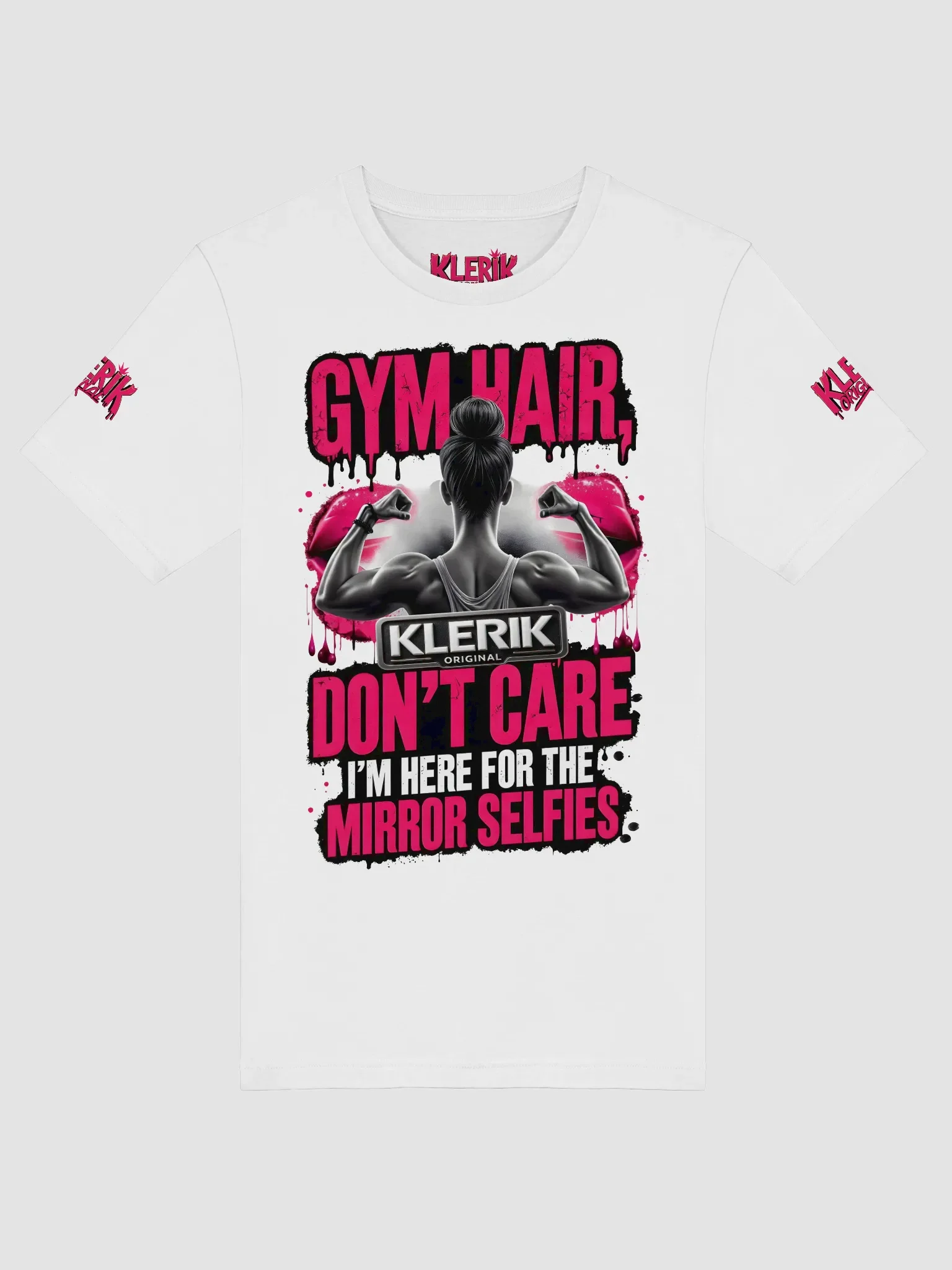 KLERIK ORIGINAL Crowned T-Shirt - GYM HAIR DON'T CARE I'M HERE FOR THE MIRROR SELFIES product image (125)