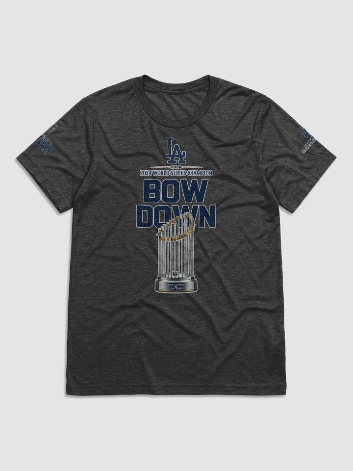"Bow Down" LA Dodgers 2024 World Series Champion T-Shirt | MLB Home Locker product image (1)