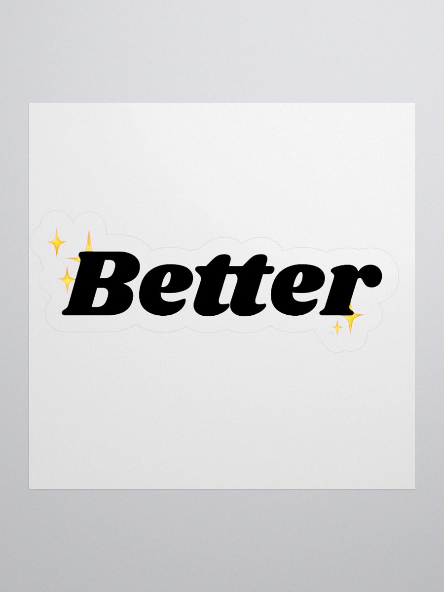 Classic Better Sticker product image (1)