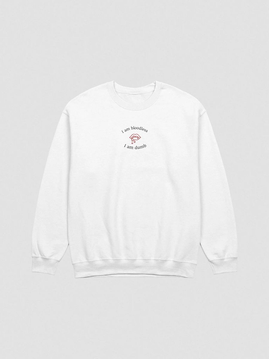 I am Bloodless & I am Dumb (White) product image (1)