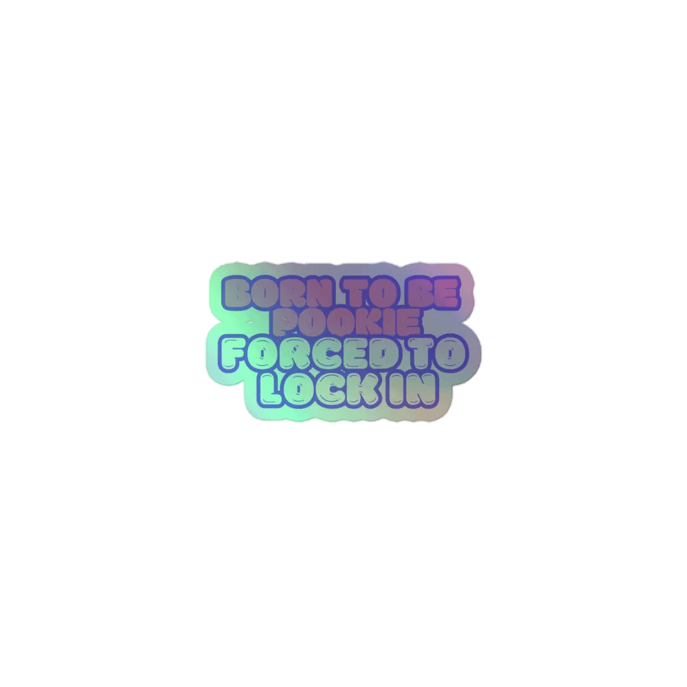 Born to be Pookie Holographic Sticker product image (1)