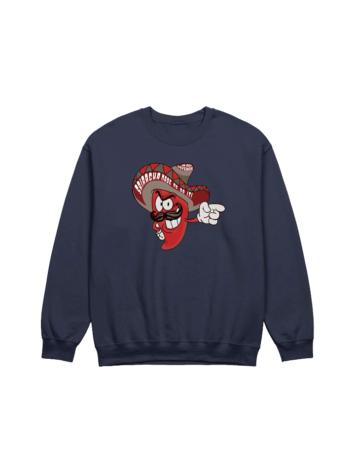 Sriracha Made Me Do It! Crewneck Sweatshirt product image (29)
