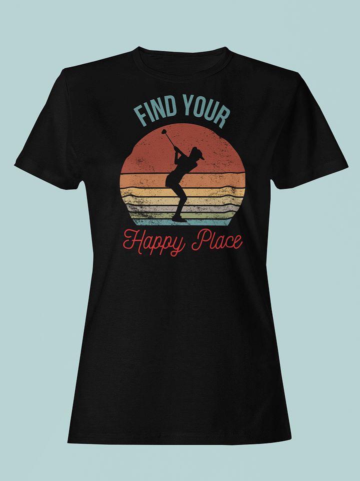 Retro Swing: Find Your Happy Place Women's Fitted Tee product image (1)