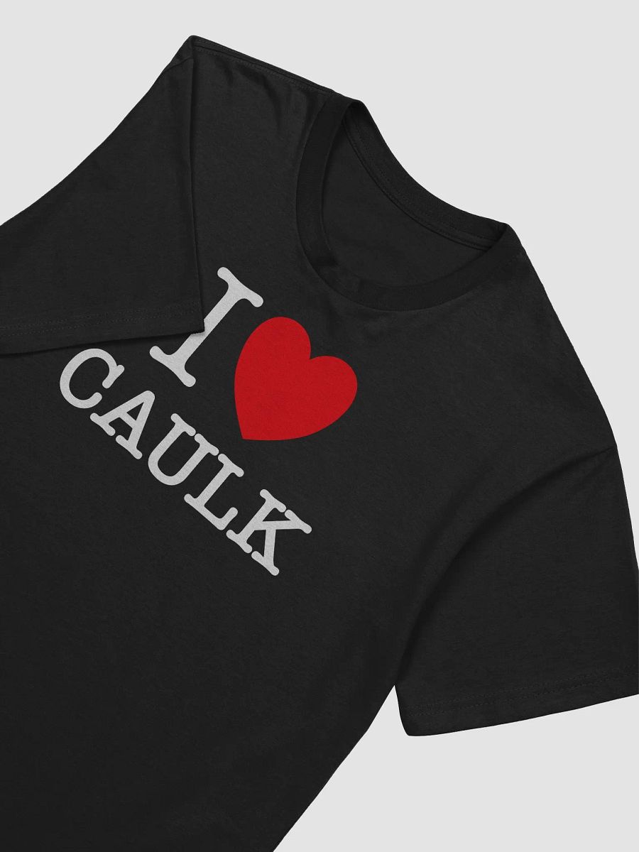 I LOVE CAULK / Dark Fitted Tee product image (2)