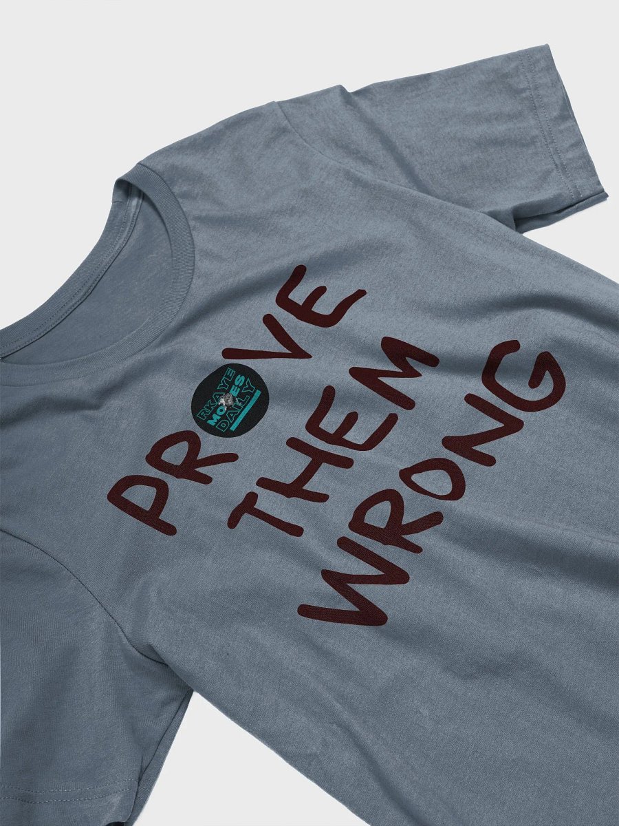 Prove Them Wrong - Classic Tee Black product image (3)