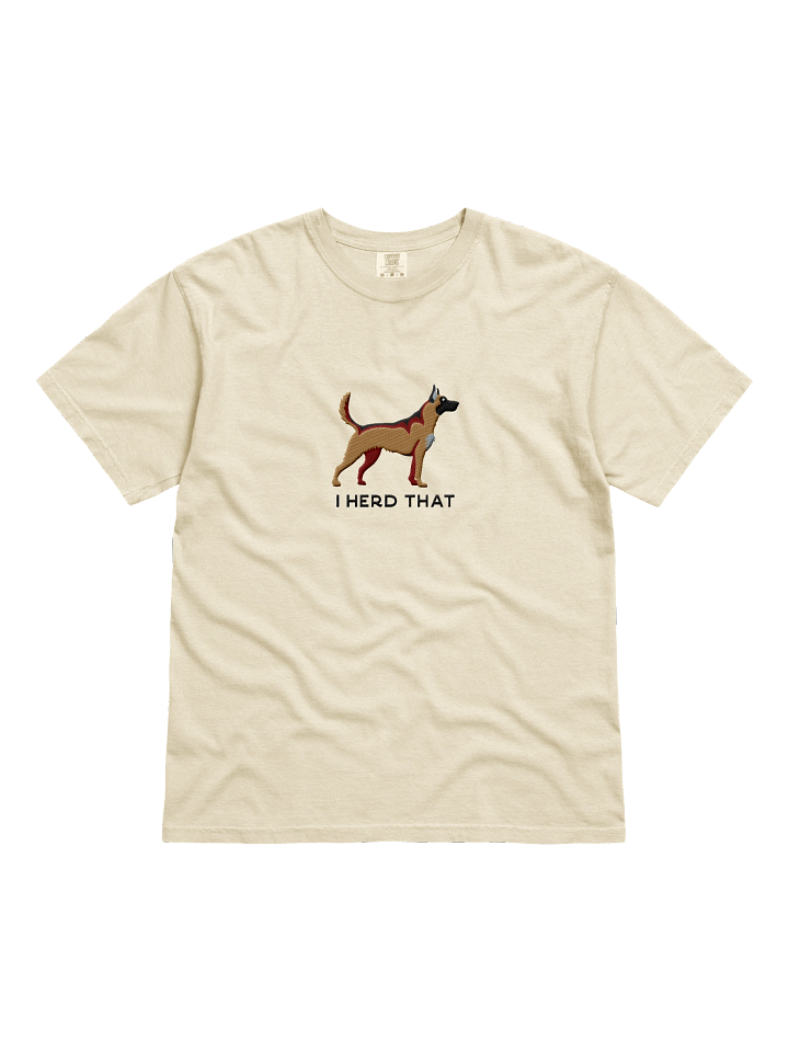 I Herd That T-Shirt(Embroidered) of a Dutch Shepherd(Tan) product image (51)
