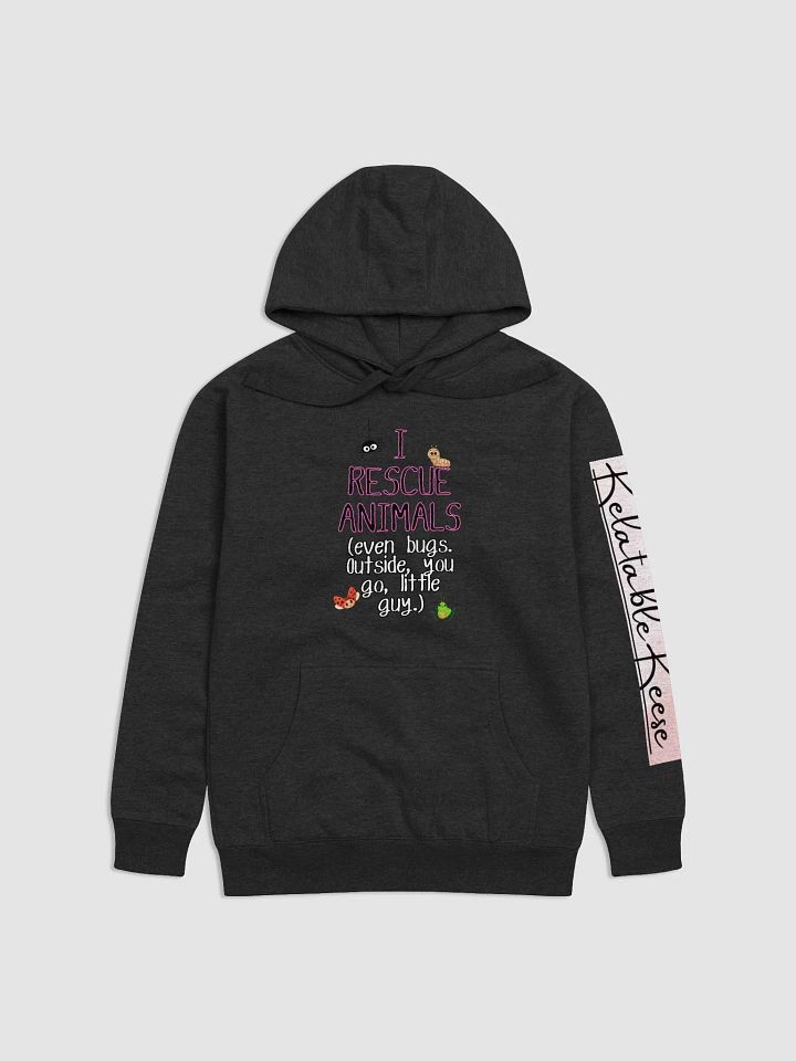 I Rescue Animals (Even Bugs) Hoodie product image (1)