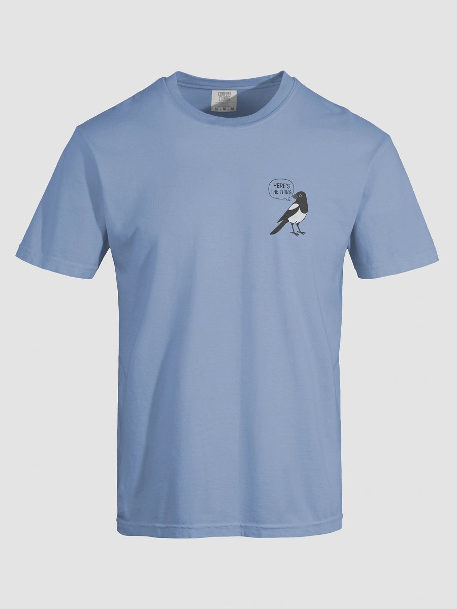 Magpie Here's the Thing - Subtle Tee product image (27)