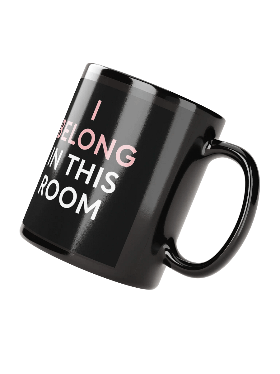 I Belong in This Room – Affirmation Mug product image (2)