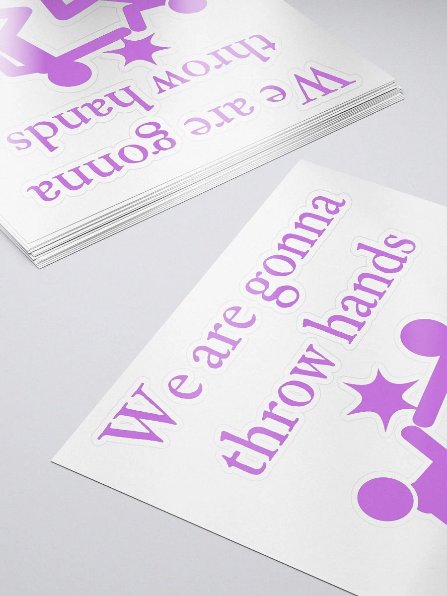 We are gonna throw hands sticker product image (5)