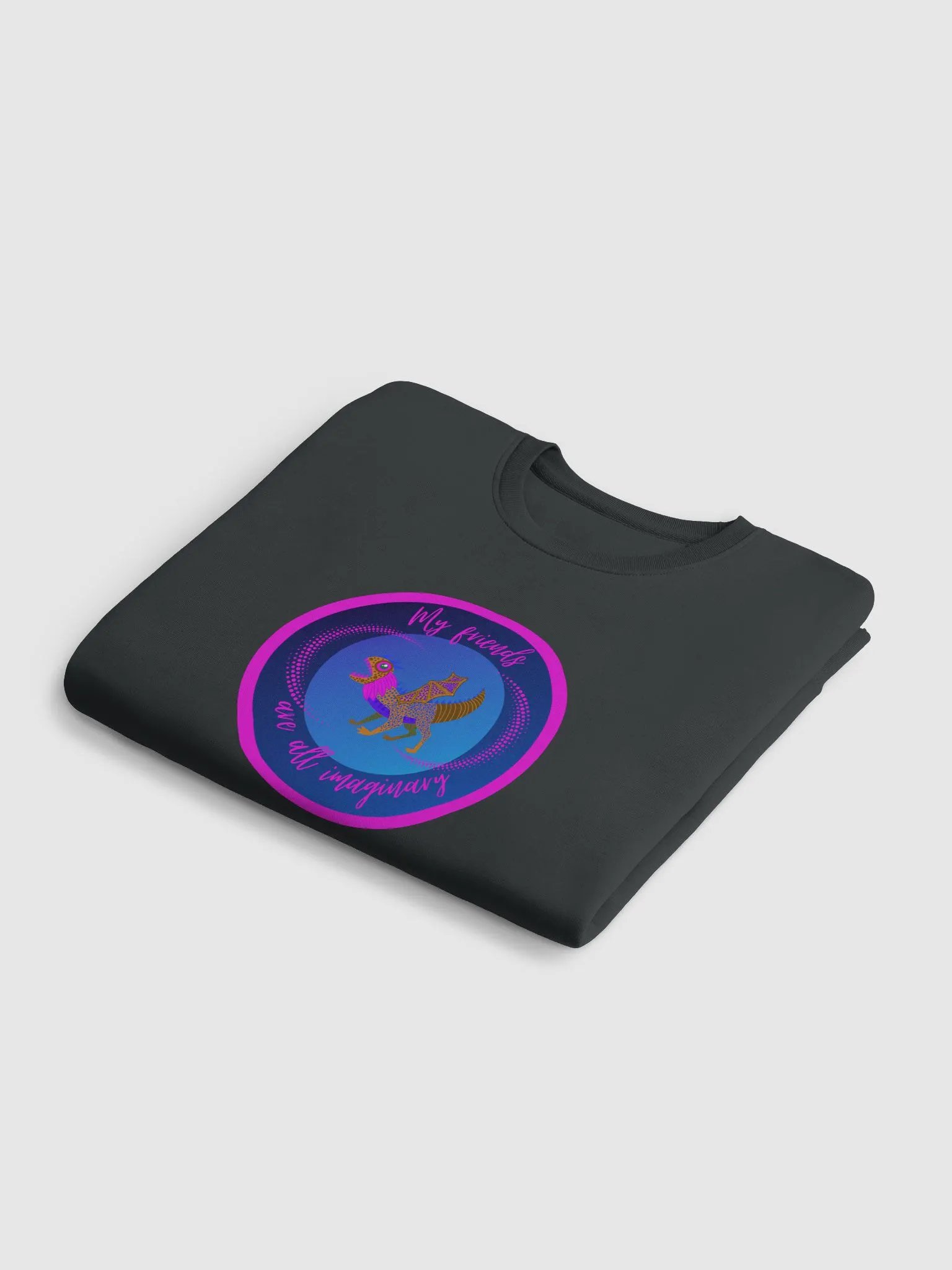 My Friends are all Imaginary Unisex Sweatshirt product image (24)