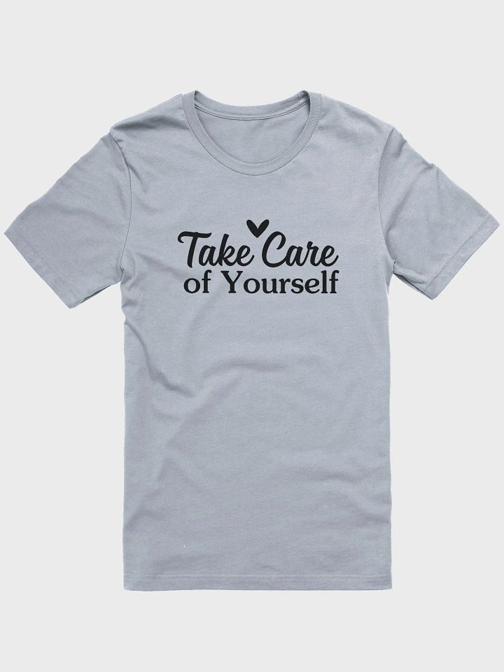 Take Care Of Yourself Tee product image (1)