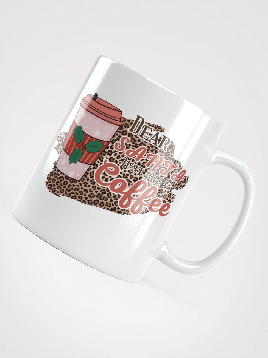 Dear Santa, just bring coffee product image (12)